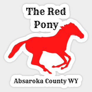 The Red Pony Absaroka County Sticker